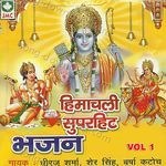 Himachali Superhit Bhajan, Vol. 1 - Dhiraj Sharma Song Download